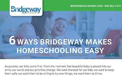 6 Ways Bridgeway Makes Homeschooling Easy