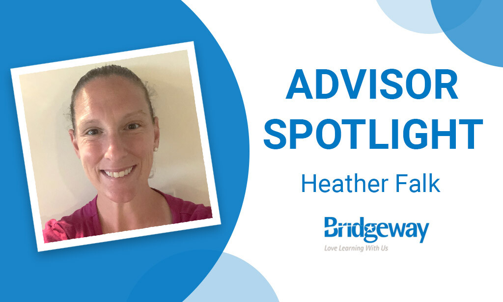 Bridgeway Academy Advisor Spotlight: Heather Falk
