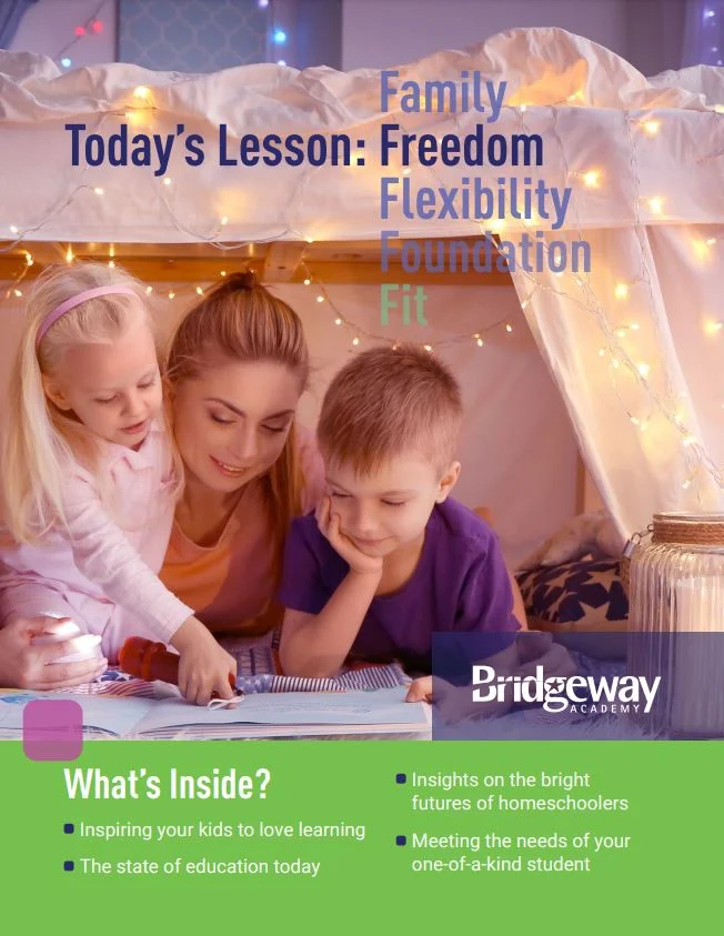 Everything You Need to Know about Homeschooling and Bridgeway Academy
